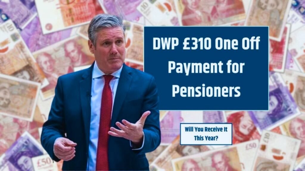 DWP £310 One Off Payment for Pensioners